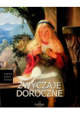 Braun Katarzyna - Zwyczaje doroczne