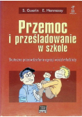 Przemoc i prześladowanie w szkole