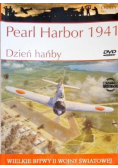 Wielkie Bitwy II Wojny Światowej Pearl Harbor 1941 Dzień hańby