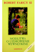 Modlitwa o uzdrowienie wewnętrzne