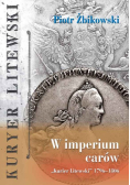 W imperium carów. Kurier Litewski 1796–1806