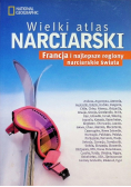 Wielki atlas narciarski Francja i najlepsze regiony narciarskie świata