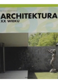Architektura XX wieku Tom 1 i 2