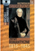 Multimedialna Historia Polski Tom 15 Zrywy romantyczne