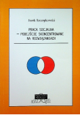 Praca socjalna - Podejście Skoncentrowane na Rozwiązaniach