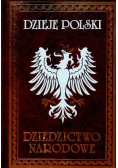 Dzieje Polski Dziedzictwo narodowe Tom V