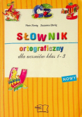 Słownik ortograficzny dla uczniów klas 1 - 3