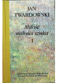 Miłość miłości szuka Tom II