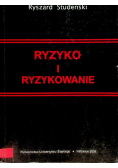 Ryzyko i ryzykowanie