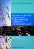 Wybrane zagadnienia prognozowania długoterminowego w systemach elektroenergetycznych