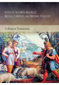 Niech słowa religii będą zawsze słowami pokoju Tom XV