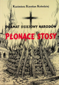 Dramat dziejowy narodów Płonące Stosy