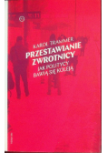 Przestawianie zwrotnicy jak politycy bawią się koleją