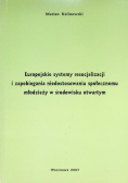 Europejskie systemy resocjalizacji i zapobiegania niedostosowaniu społecznemu młodzieży  w środowisku otwartym