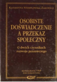 Osobiste doświadczenie a przekaz społeczny