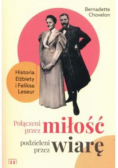 Połączeni przez miłość, podzieleni przez wiarę