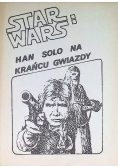 Star Wars Han Solo na krańcu gwiazdy