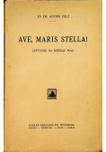 Ave ,Maris Stella ! ,1933 r.