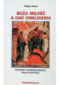 Boża miłość a dar uwalniania