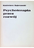 Psychoterapia przez rozwój