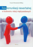 Rola komunikacji niewerbalnej w budowaniu relacji międzyosobowych