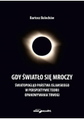 Gdy światło się mroczy Światopogląd Państwa