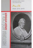 Pius IX dzieje, życie, epoka