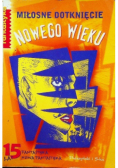 Miłosne dotknięcie nowego wieku