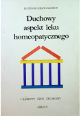 Duchowy aspekt leku homeopatycznego