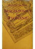 Bracia Polscy na wygnaniu
