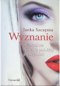 Wyznanie. Prawdziwa historia polskiej prostytutki