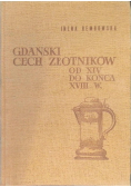 Gdański cech złotników od XIV do końca XVIII wieku
