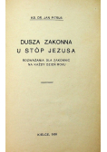 Dusza zakonna u stóp Jezusa 1938 r.