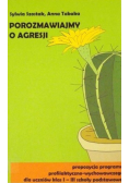 Porozmawiajmy o agresji