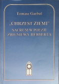 Chrzest ziemi sacrum w poezji Zbigniewa Herberta