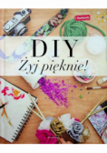 DIY Żyj pięknie