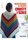 Chusty i szale Modne projekty na drutach