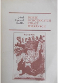 Dzieje ochotniczych straży pożarnych