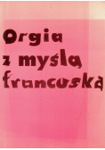 Orgia z myślą francuską