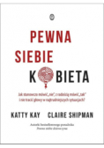 Pewna siebie kobieta Jak stanowczo mówić nie