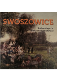 Swoszowice królewska perła siarką i wodami słynąca