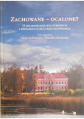 Zachowane ocalone O krajobrazie kulturowym