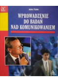 Wprowadzenie do badań nad komunikowaniem