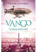 Vango Uciekaj albo giń