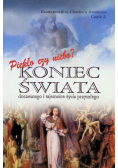 Piekło czy niebo? Koniec świata doczesnego i tajemnice życia przyszłego Część 2