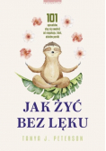 Jak żyć bez lęku