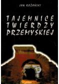Tajemnice Twierdzy Przemyskiej