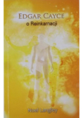 Edgar Cayce o Reinkarnacji