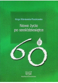 Nowe życie po sześćdziesiątce