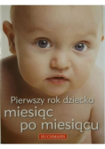 Pierwszy rok dziecka miesiąc po miesiącu